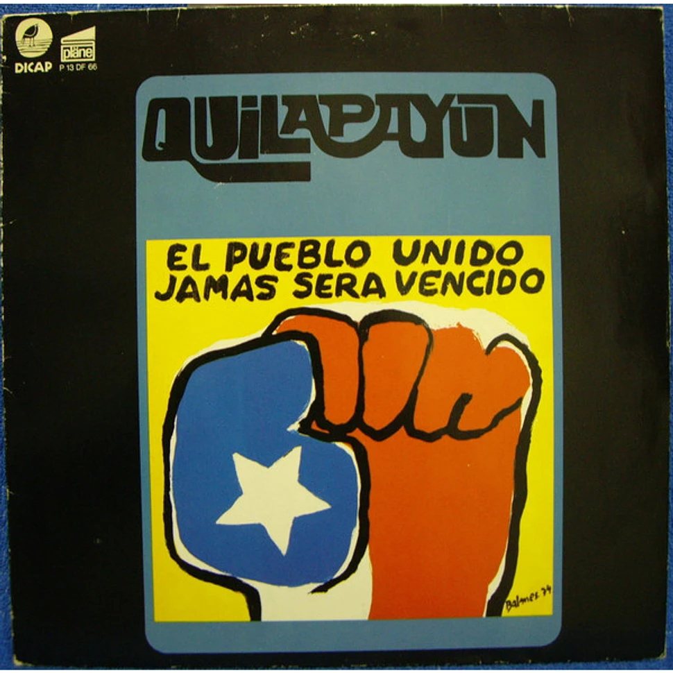 Quilapayún - El Pueblo Unido, Jamas Sera Vencido