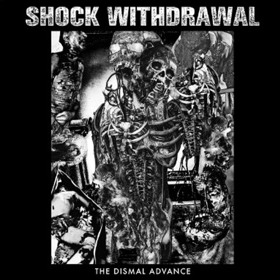 Shock Withdrawal - The Dismal Advance
