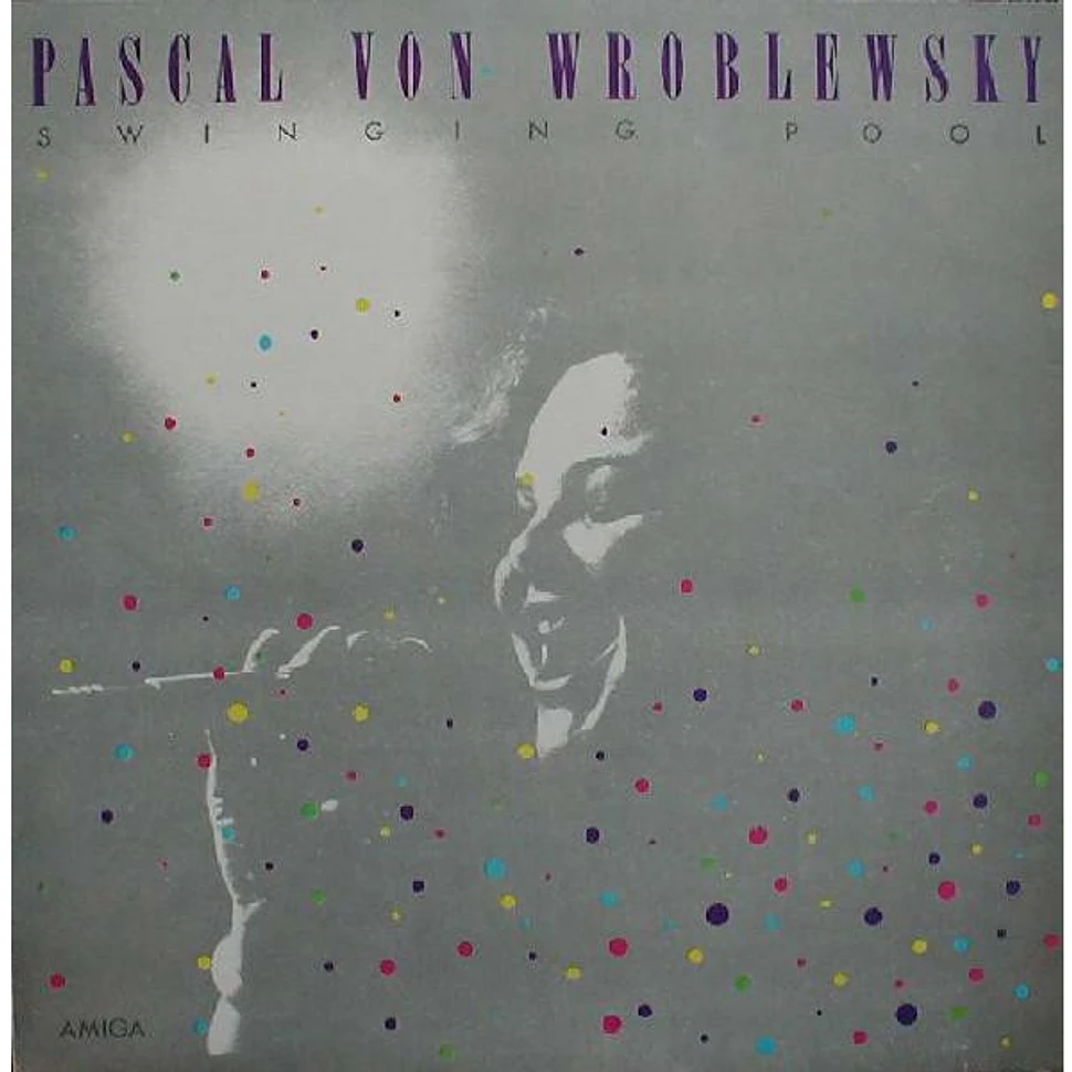 Pascal von Wroblewsky - Swinging Pool
