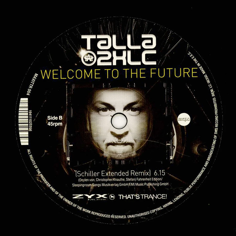 Talla 2XLC - Welcome To The Future Raw! Extended Mix