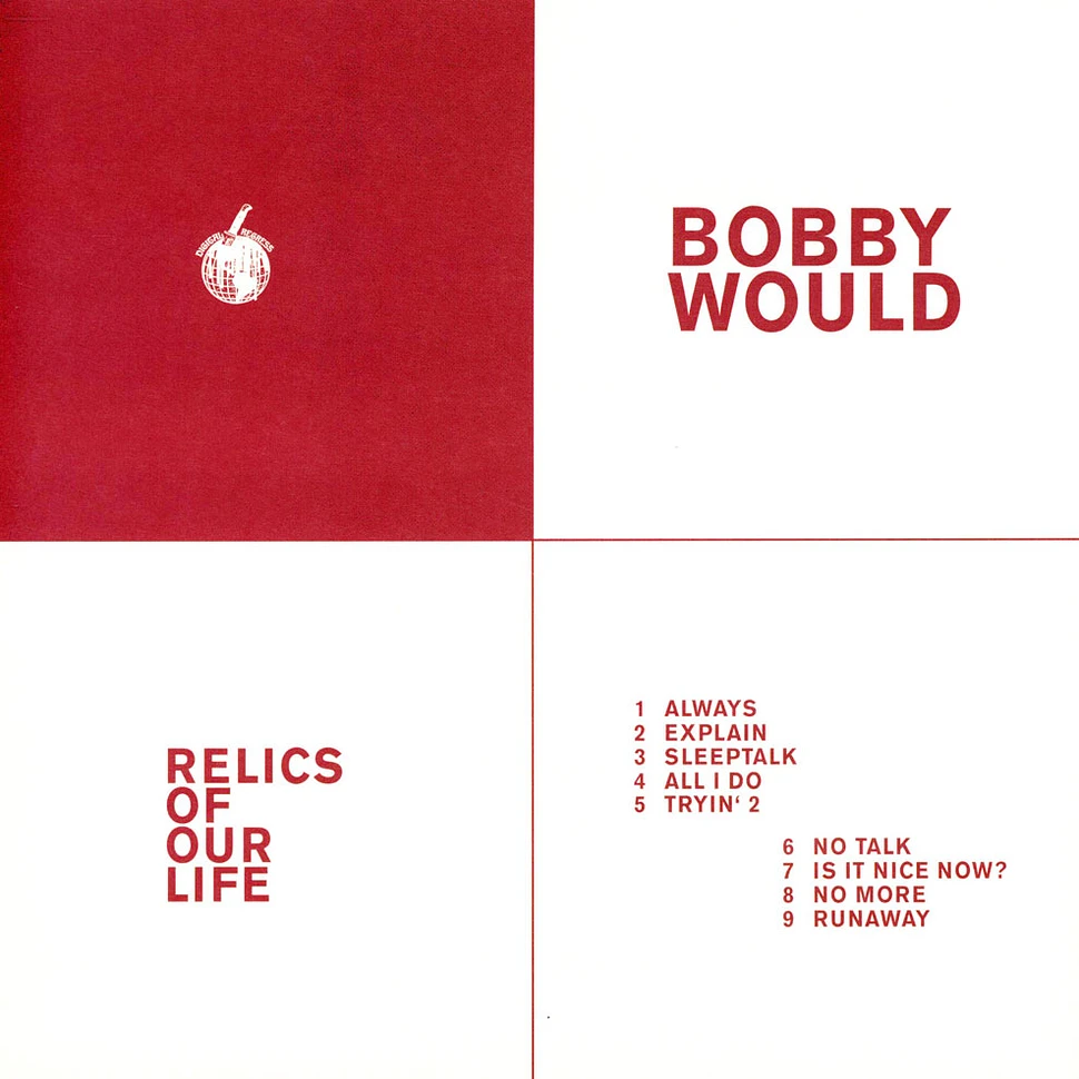 Bobby Would - Relics Of Our Life