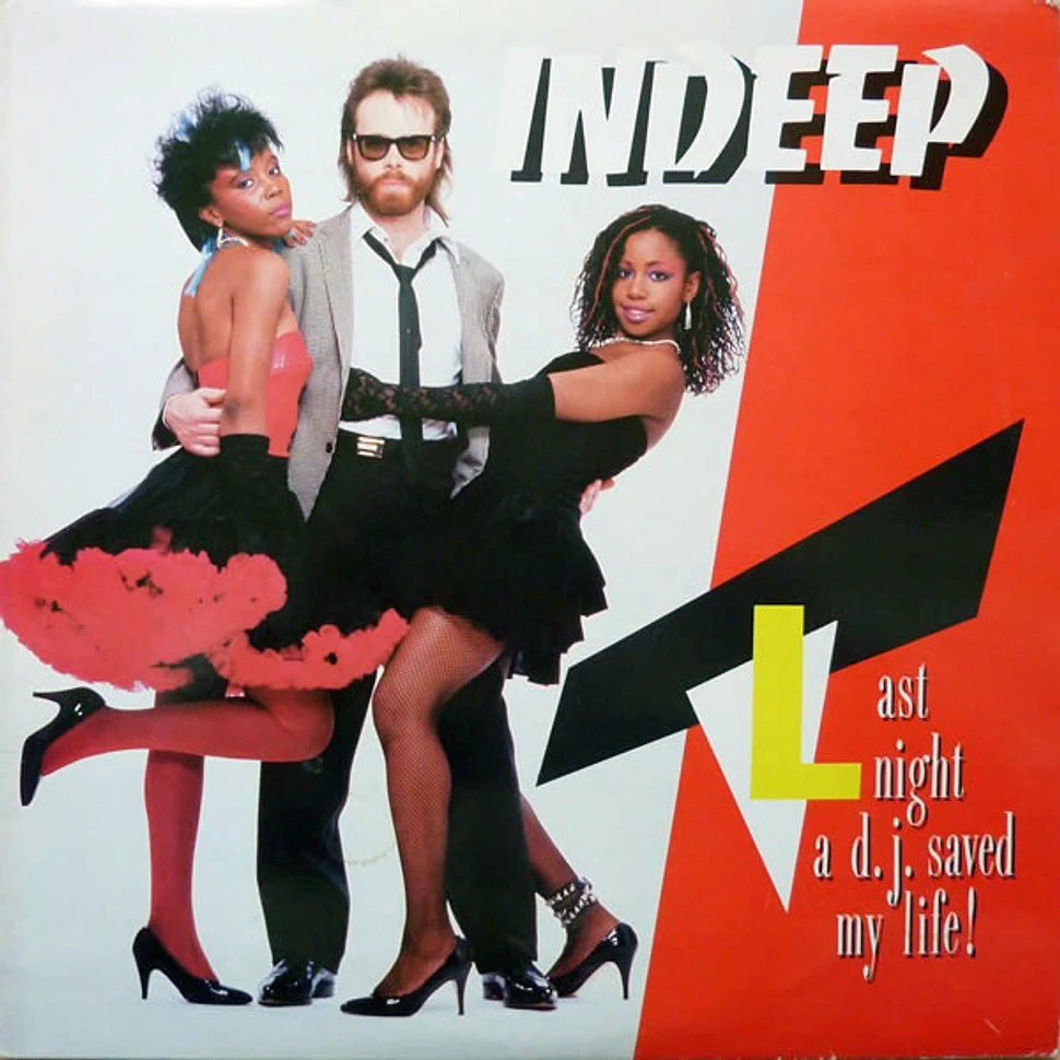 Indeep - Last Night A D.J. Saved My Life!