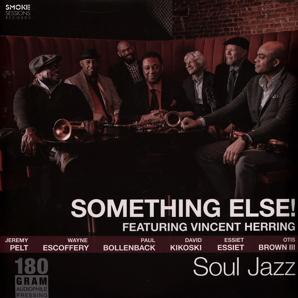 Vincent Herring And Something Else! - Soul Jazz