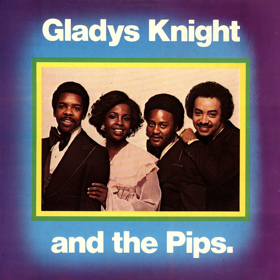 Gladys Knight And The Pips - Gladys Knight & The Pips