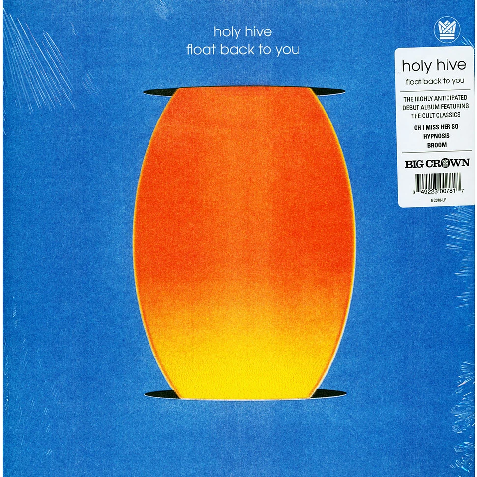 Holy Hive - Float Back To You Black Vinyl Edition