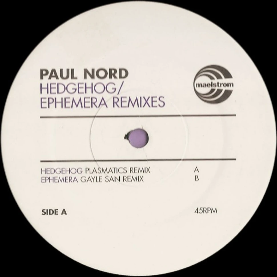 Paul Nord - Hedgehog / Ephemera (Remixes)