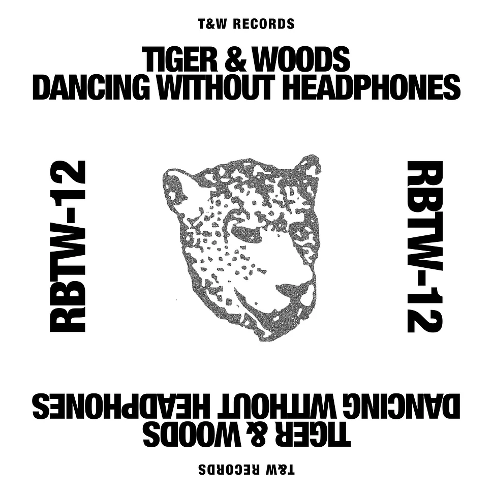 Tiger & Woods - Dancing Without Headphone