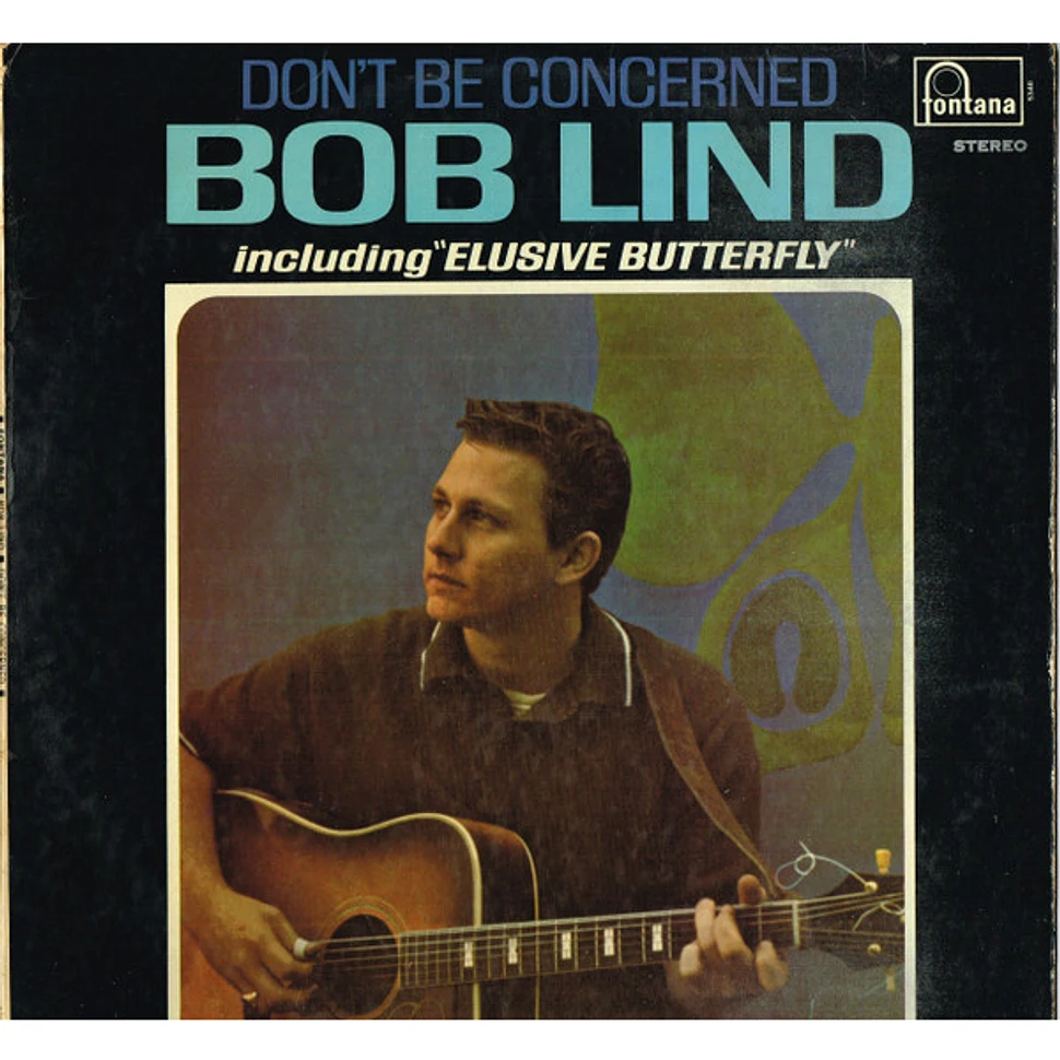 Bob Lind - Don't Be Concerned