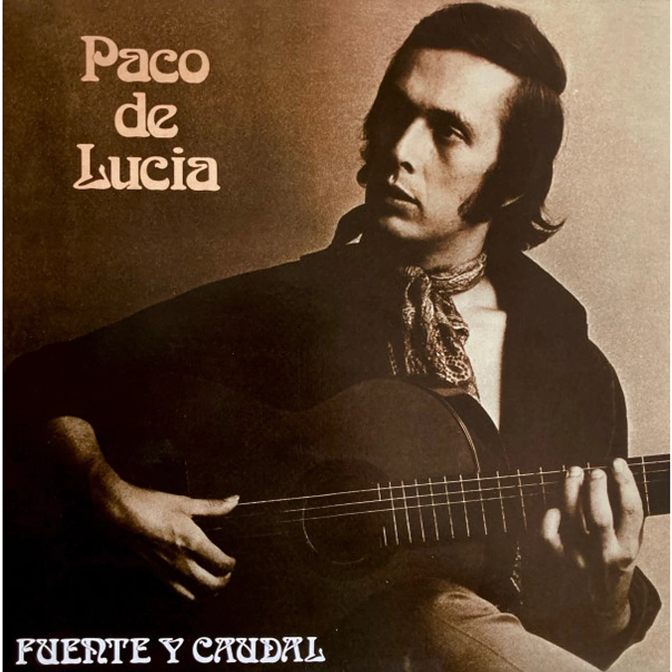 Paco De Lucía - Fuente Y Caudal