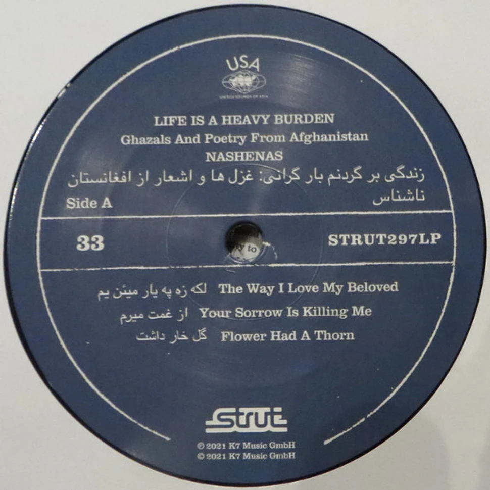 Nashenas - Life Is A Heavy Burden: Ghazals And Poetry From Afghanistan