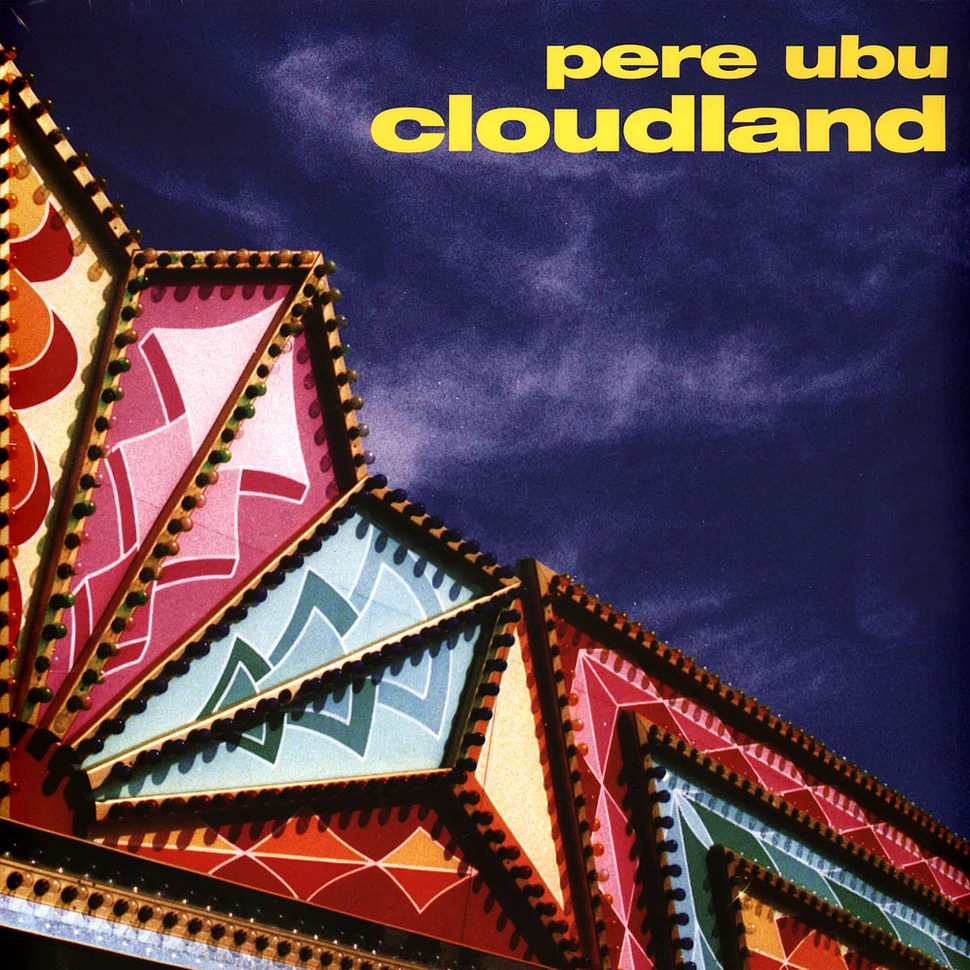 Pere Ubu - Cloudland