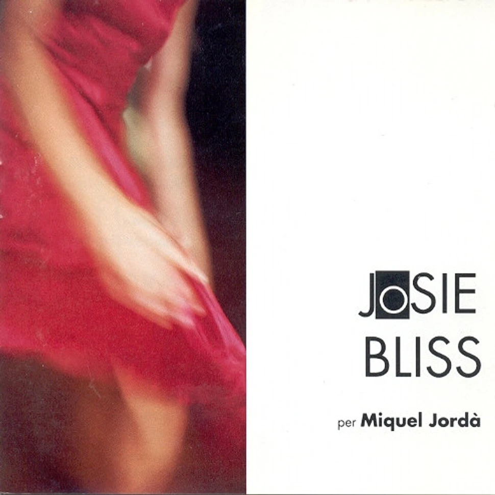 Miquel Jordà - Josie Bliss