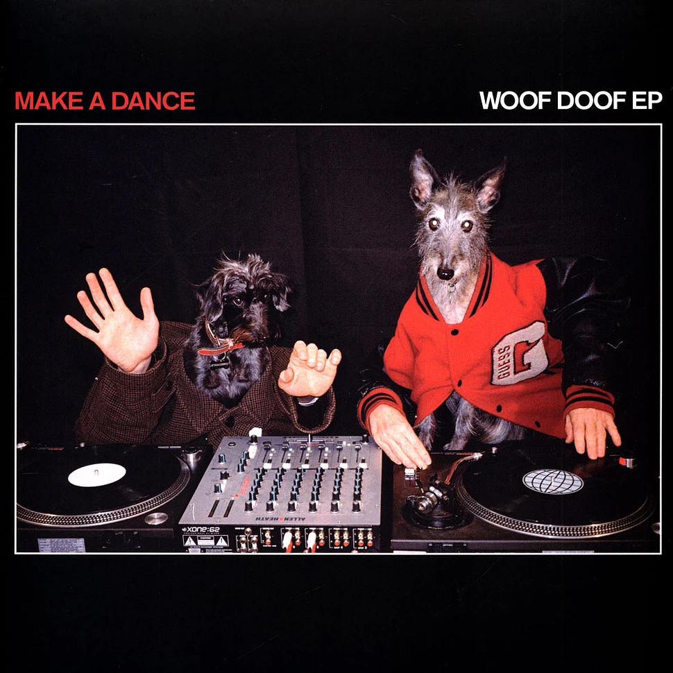 Make A Dance - Woof Doof