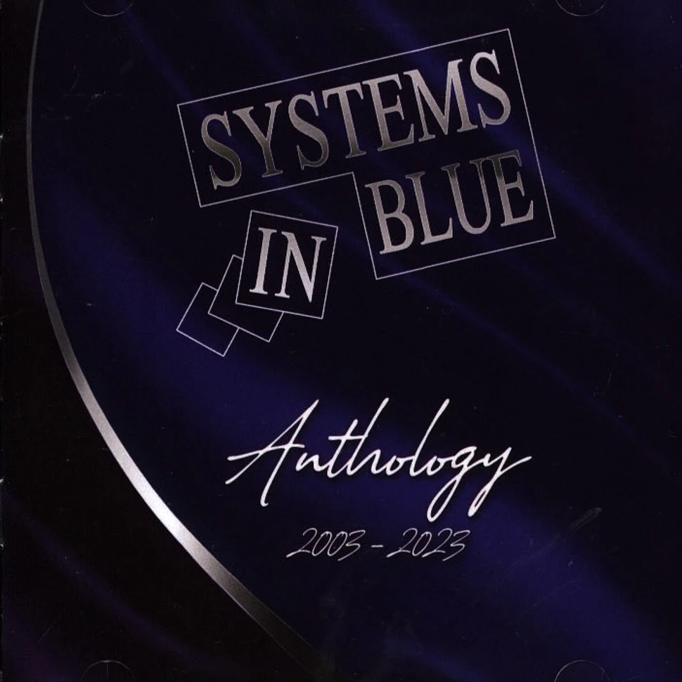 Systems In Blue - Anthology 2003-2023