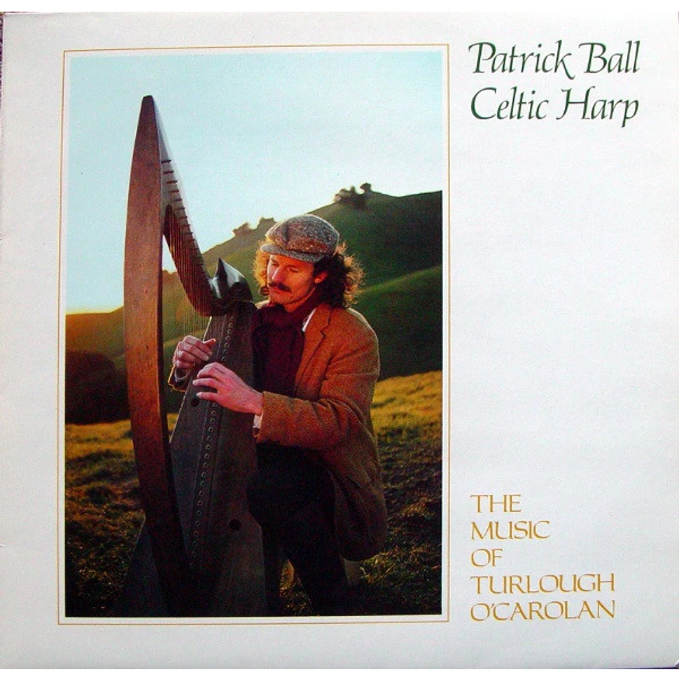 Patrick Ball - Celtic Harp (The Music Of Turlough O'Carolan)