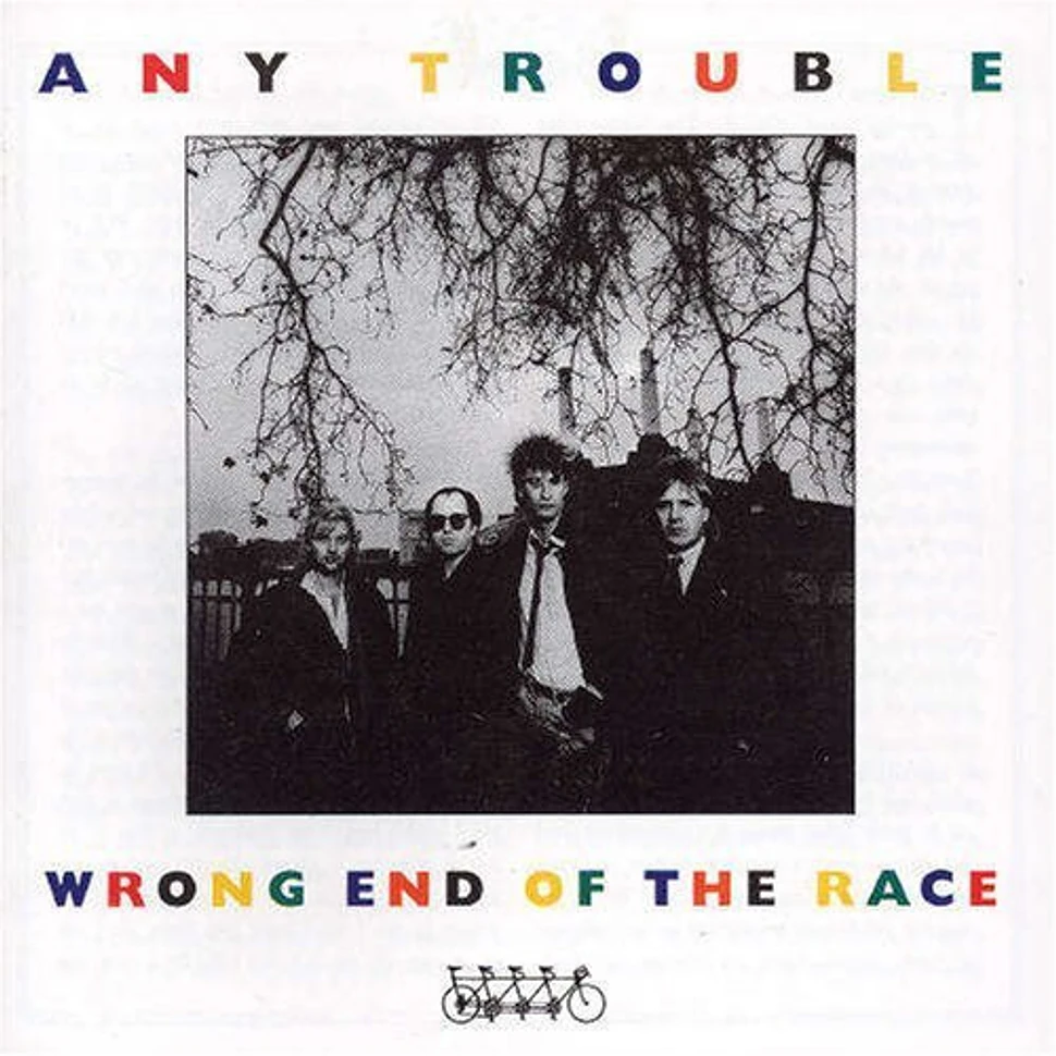 Any Trouble - Wrong End Of The Race