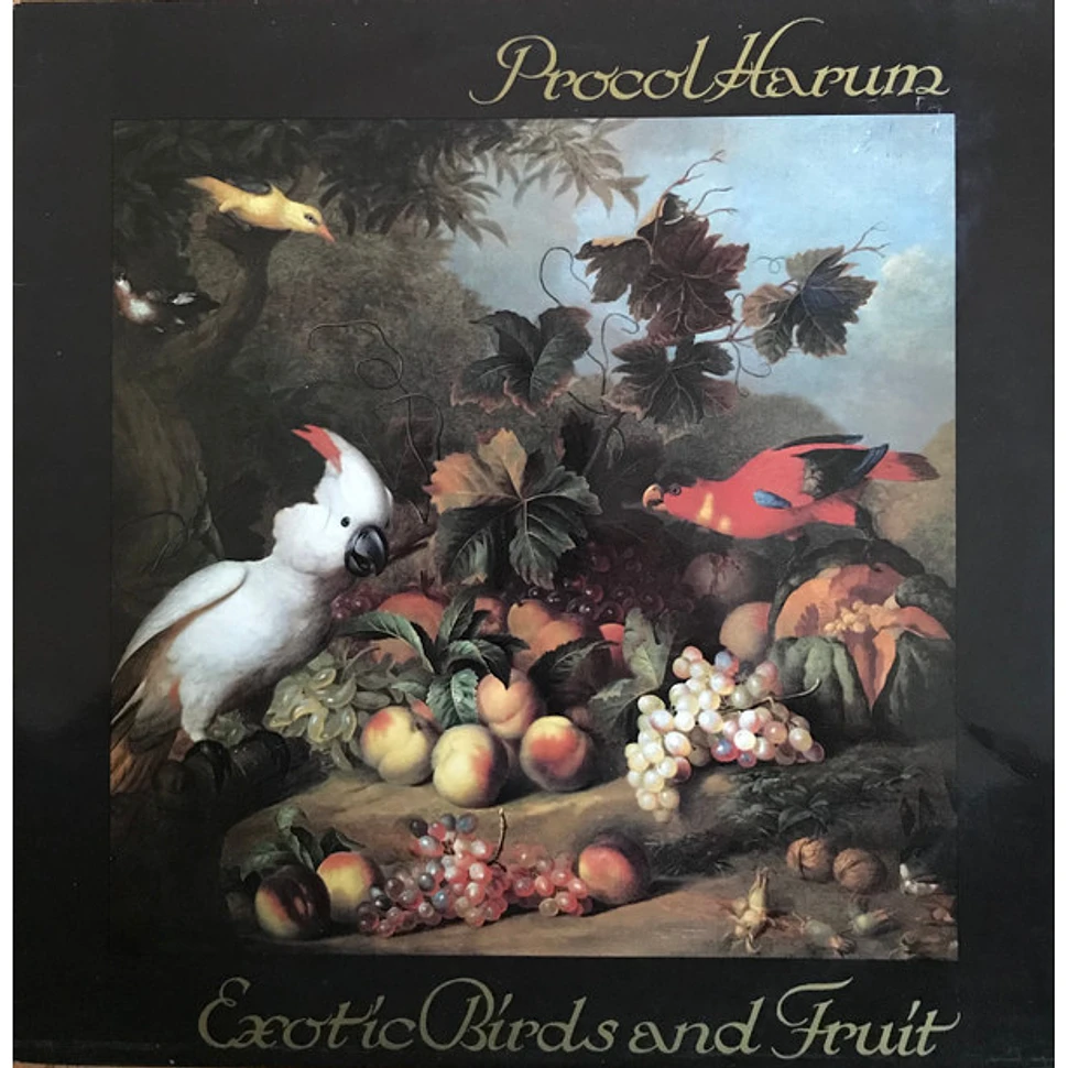 Procol Harum - Exotic Birds And Fruit