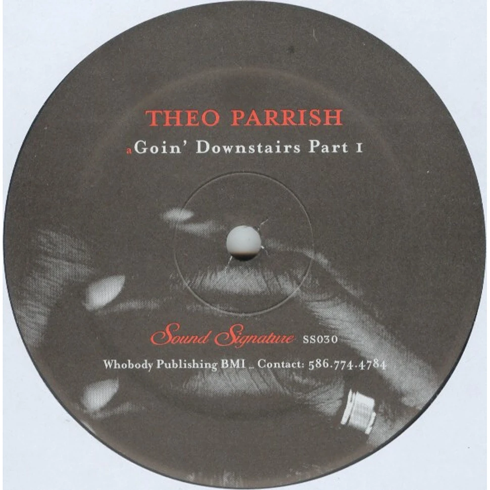 Theo Parrish - Goin' Downstairs Part 1 / Goin' Downstairs Part 2