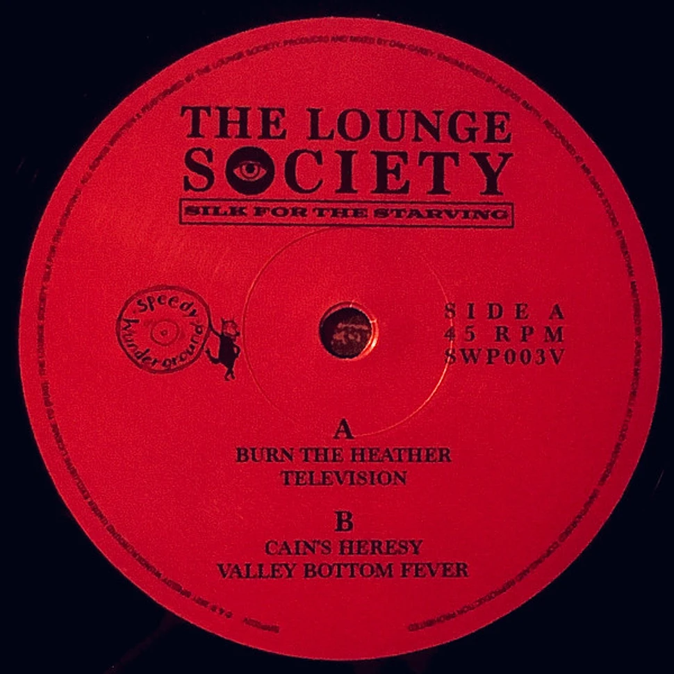 The Lounge Society - Silk For The Starving