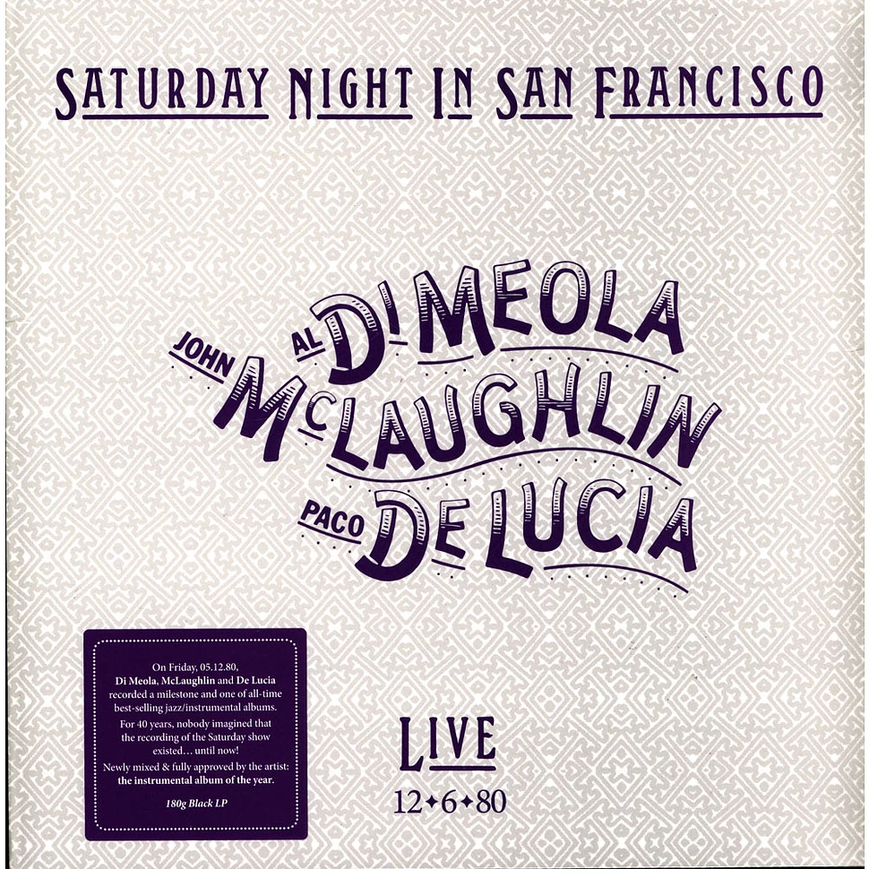 Al Di Meola, John McLaughlin & Paco De Lucia - Saturday Night In San Francisco