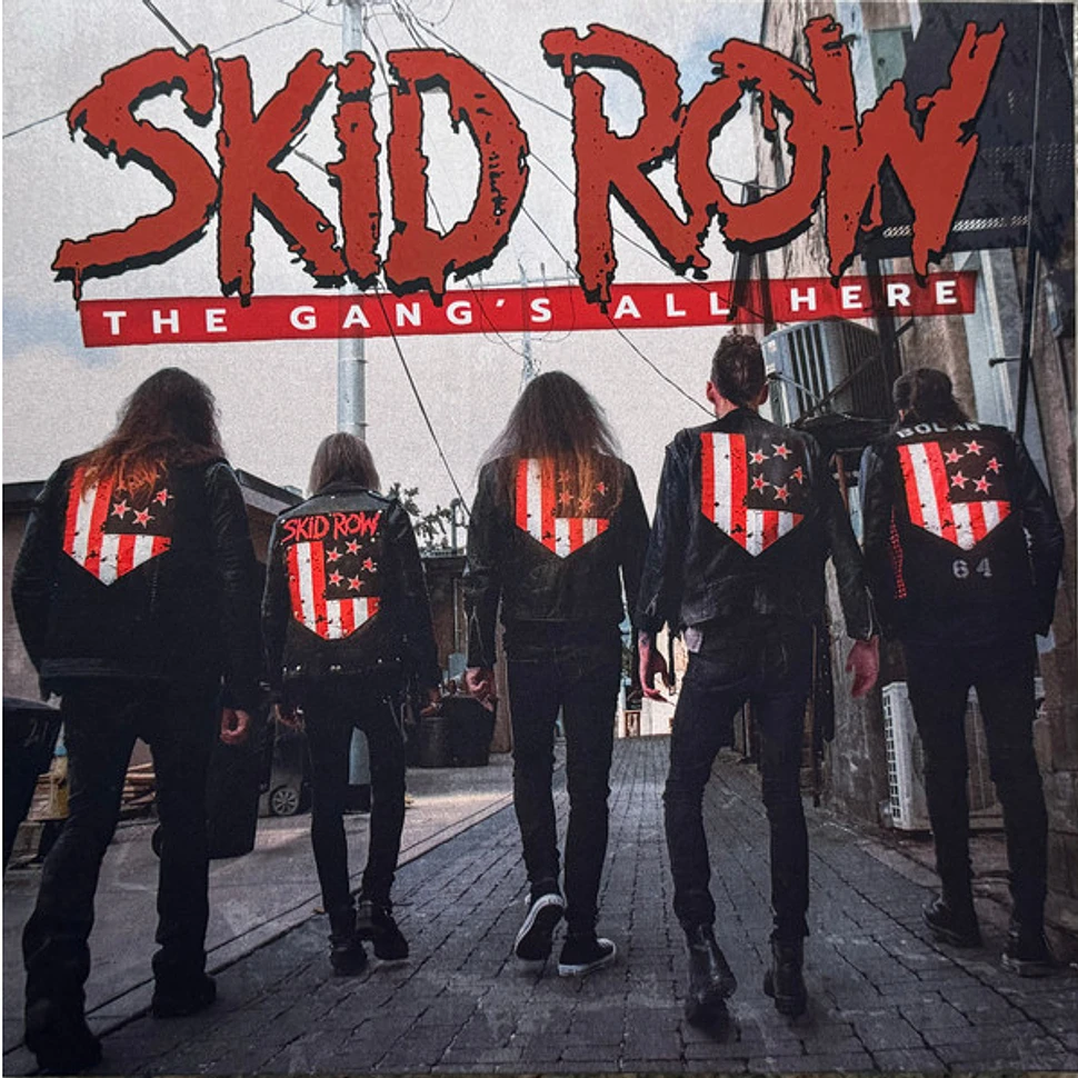 Skid Row - The Gang's All Here