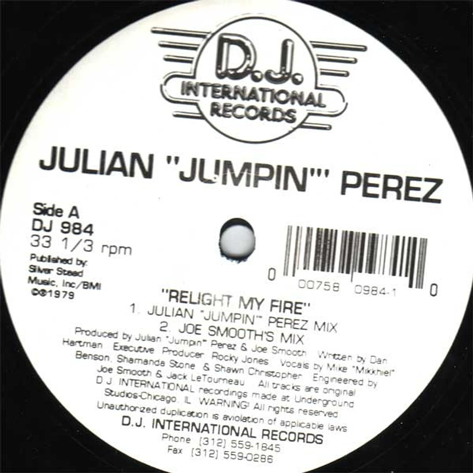 Julian "Jumpin" Perez - Relight My Fire