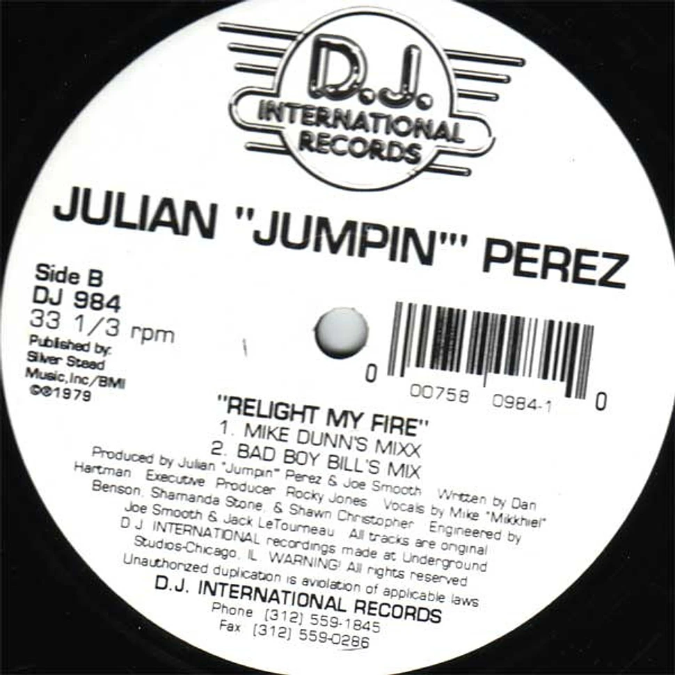 Julian "Jumpin" Perez - Relight My Fire