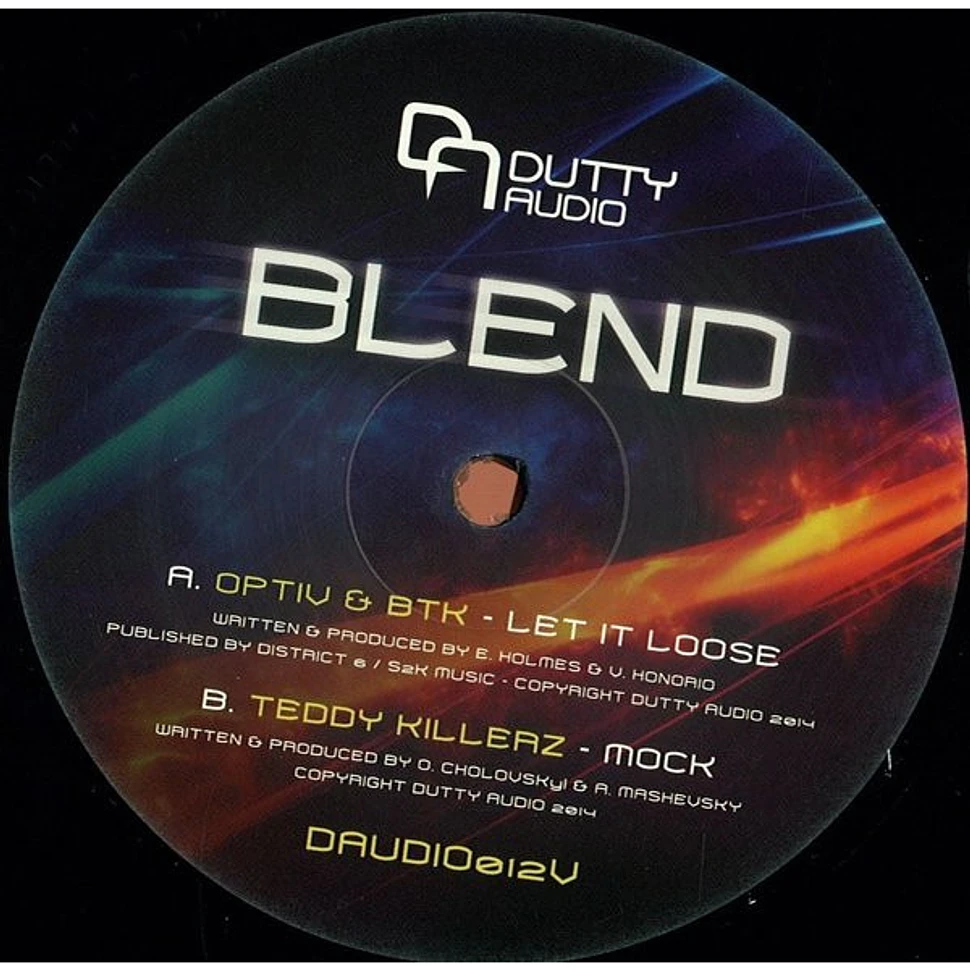 Optiv & BTK / Teddy Killerz - Blend LP Part 1