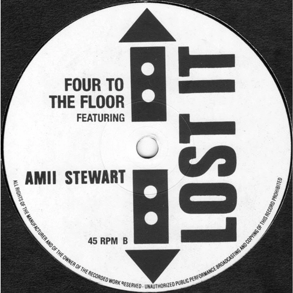 Four To The Floor Featuring Amii Stewart - Lost It