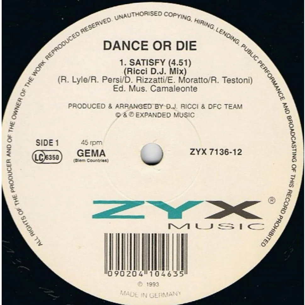 Dance Or Die - Satisfy