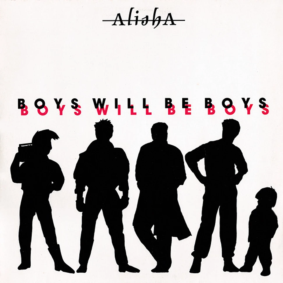 Alisha - Boys Will Be Boys