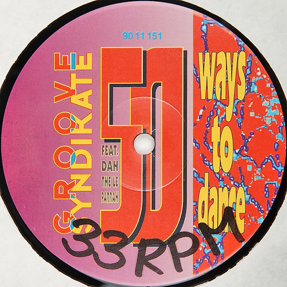 Groove Syndikate Feat. Dah The Le Parrah - 50 Ways To Dance
