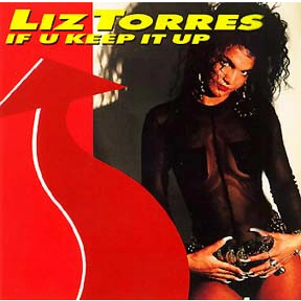 Liz Torres - If U Keep It Up