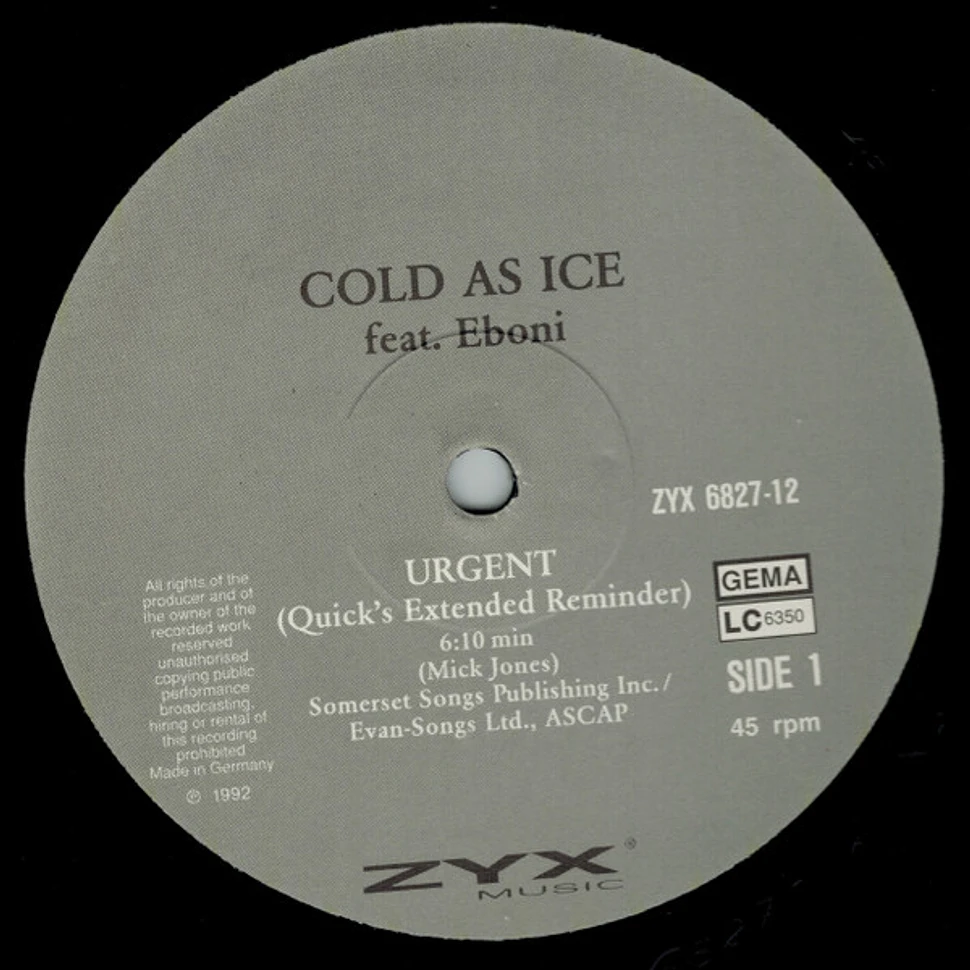 Cold As Ice Feat. Eboni - Urgent