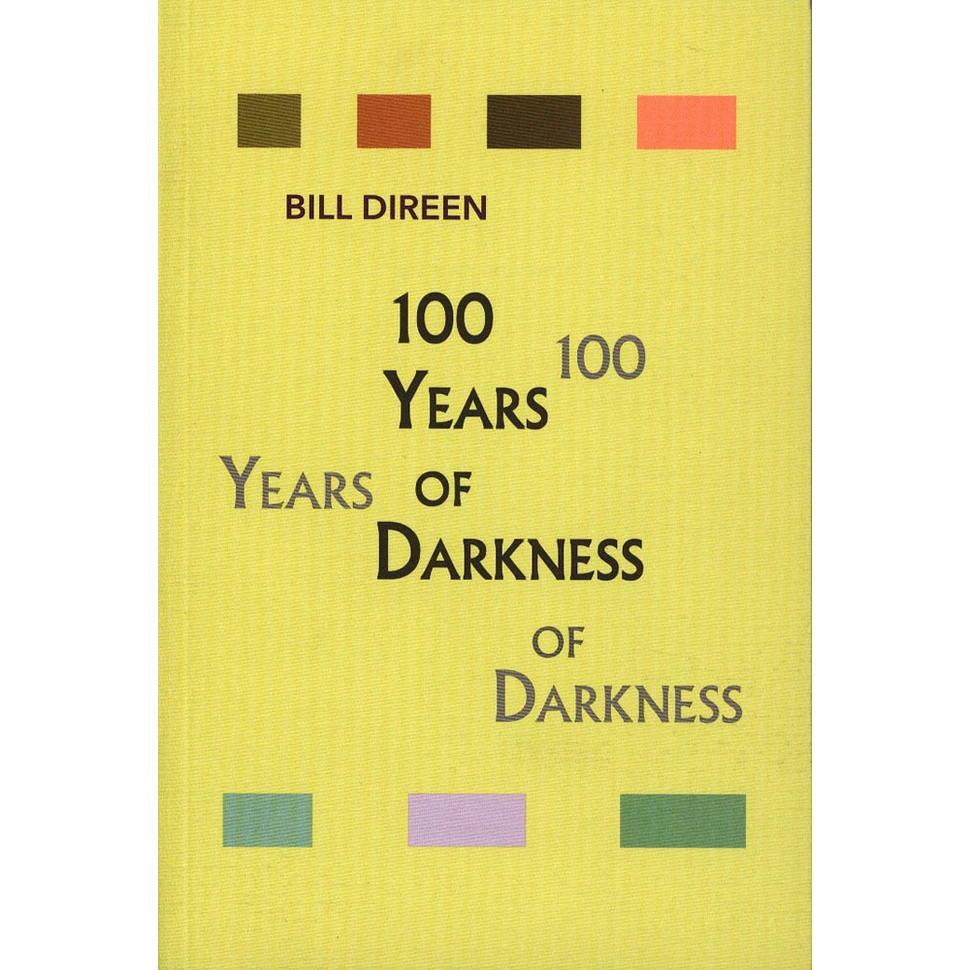 Bill Direen - 100 Years Of Darkness