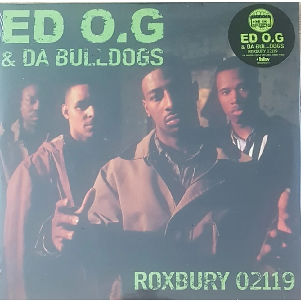 Ed O.G & Da Bulldogs - Roxbury 02119