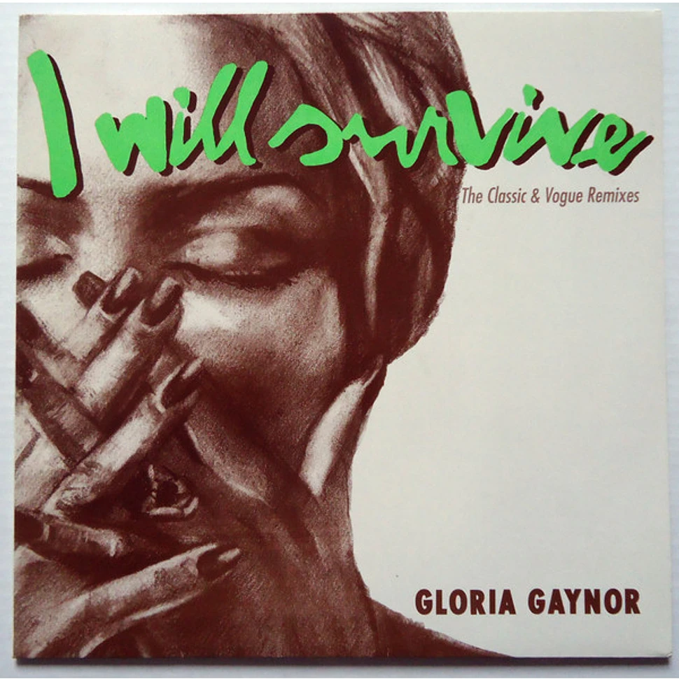 Gloria Gaynor - I Will Survive (The Classic & Vogue Remixes)