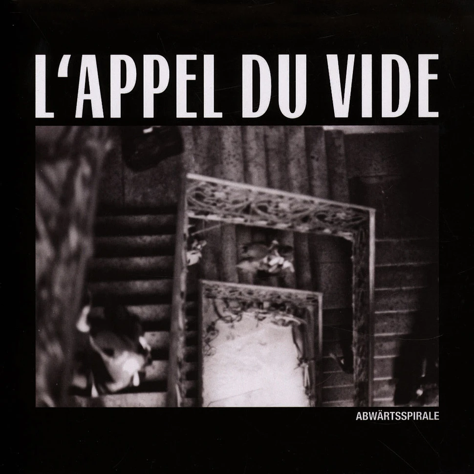 L'appel Du Vide - Abwärtsspirale