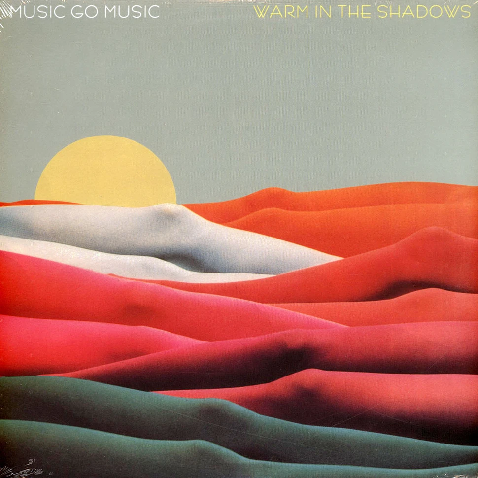 Music Go Music - Warm In The Shadows