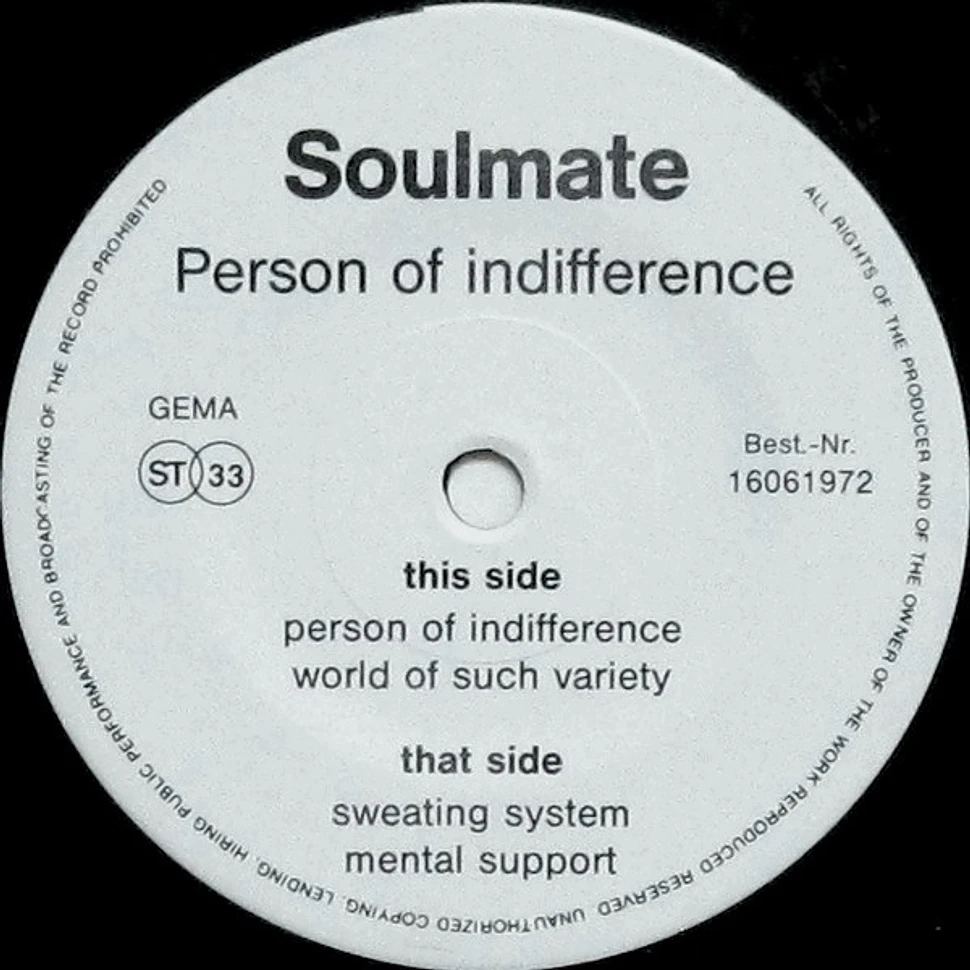 Soulmate - Person Of Indifference