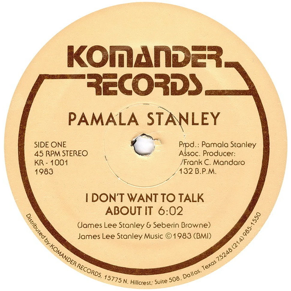 Pamala Stanley - I Don't Want To Talk About It