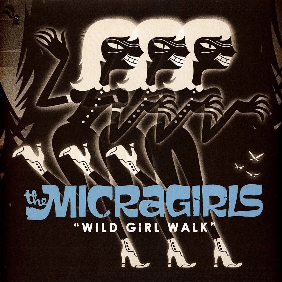 The Micragirls - Wild Girl Walk