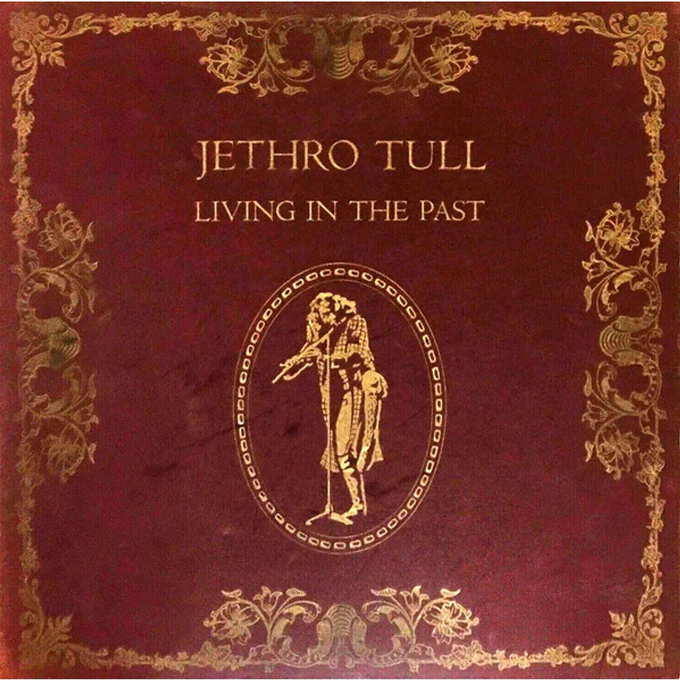 Jethro Tull - Living In The Past