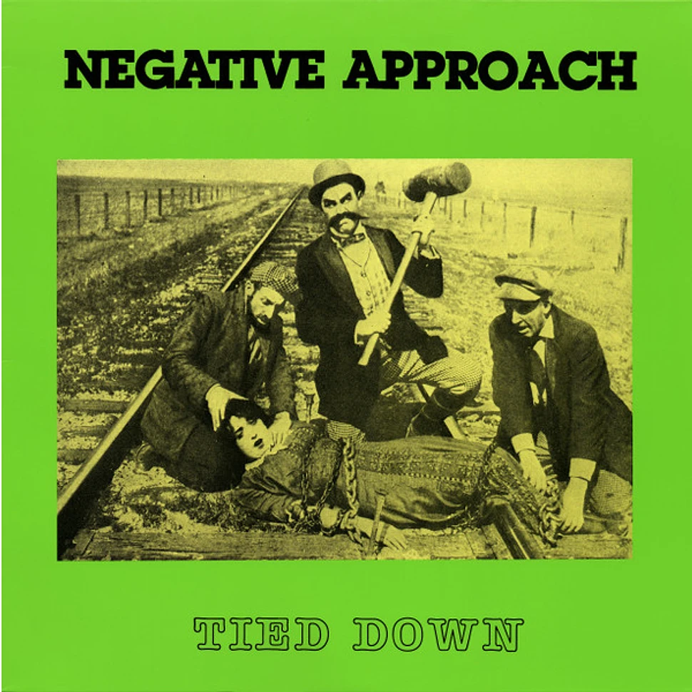 Negative Approach - Tied Down