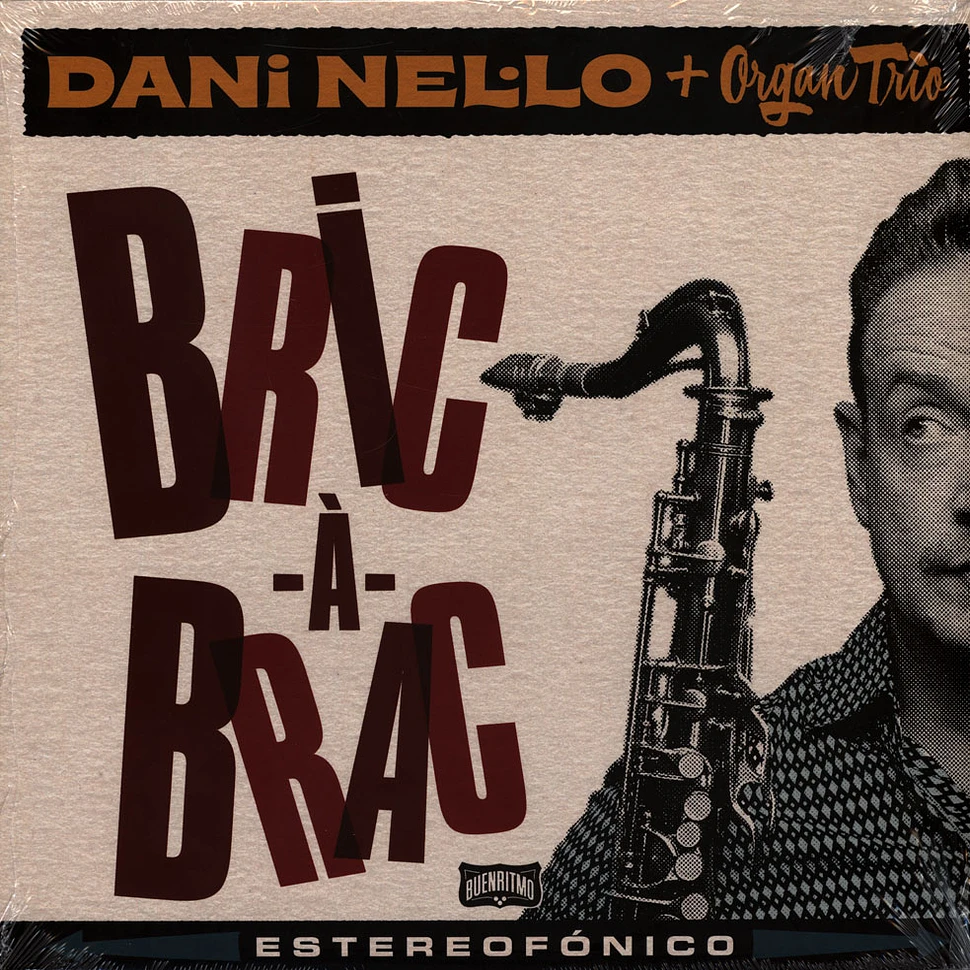 Nel·Lo, Dani & Organ Trio - Bric-À-Brac