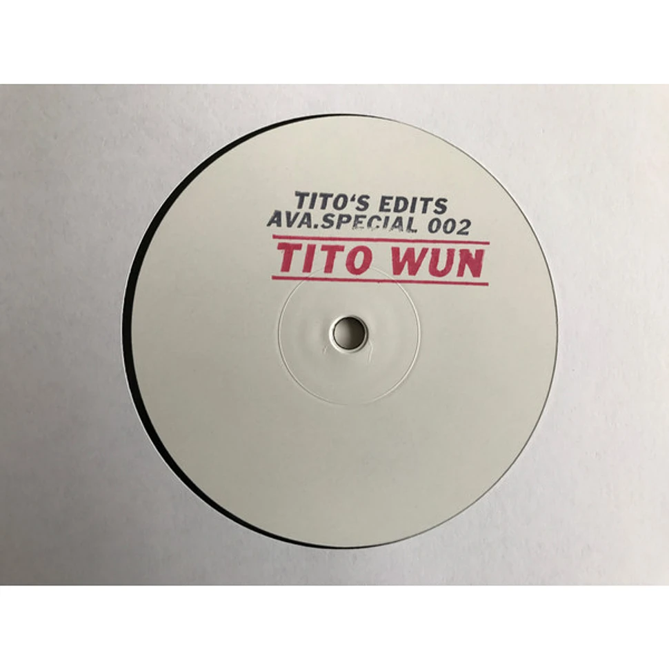 Tito Wun - Tito's Edits