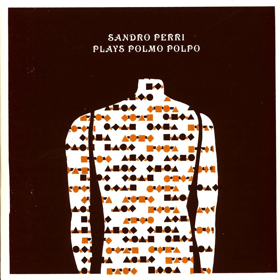 Sandro Perri - Plays Polmo Polpo