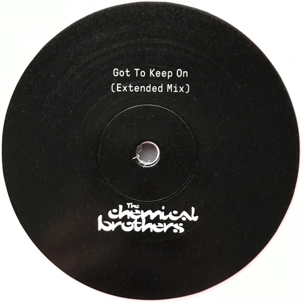 Chemical Brothers - Got To Keep On