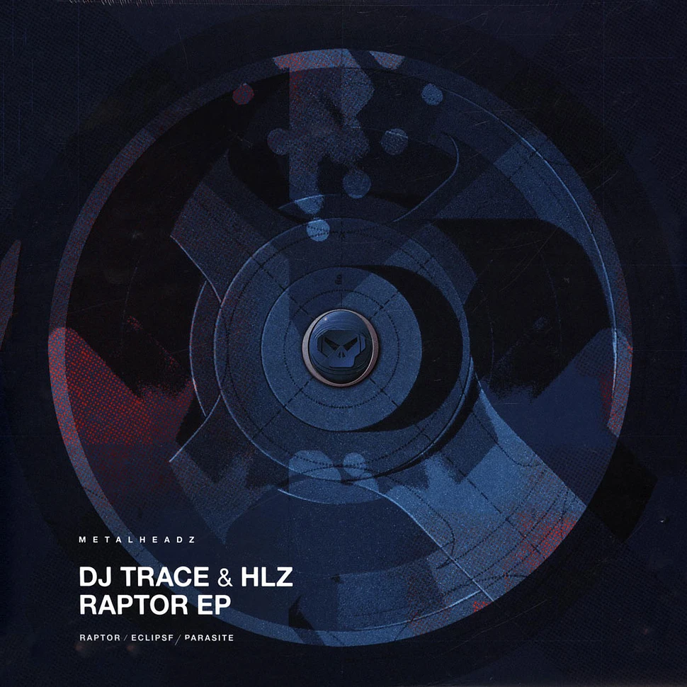 DJ Trace & Hlz - Raptor EP