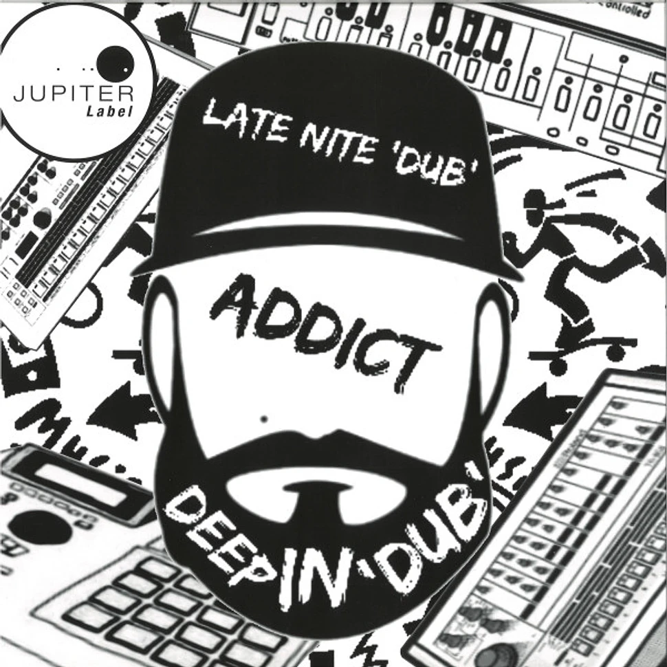 Late Nite 'DUB' Addict - Deep In "DUB"